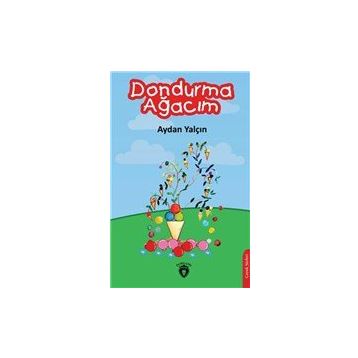 Dondurma Ağacım - Aydan Yalçın