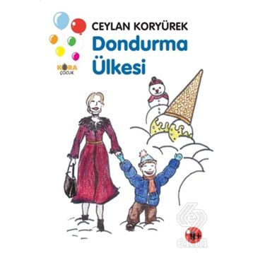 Dondurma Ülkesi - Ceylan Koryürek