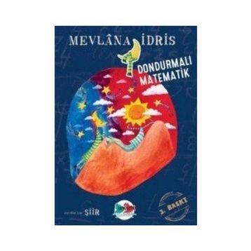 Dondurmalı Matematik - Mevlana İdris