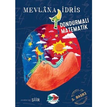 Dondurmalı Matematik - Mevlana İdris
