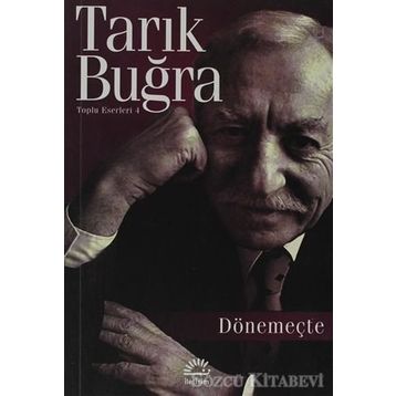 DÖNEMEÇTE - TARIK BUĞRA