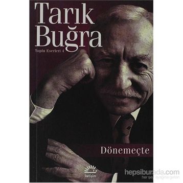 DÖNEMEÇTE - TARIK BUĞRA