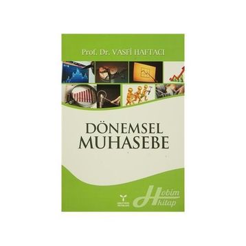 DÖNEMSEL MUHASEBE - VASFI HAFTACI