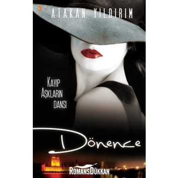 Dönence Kayıp Aşıkların Dansı - Atakan Yıldırım