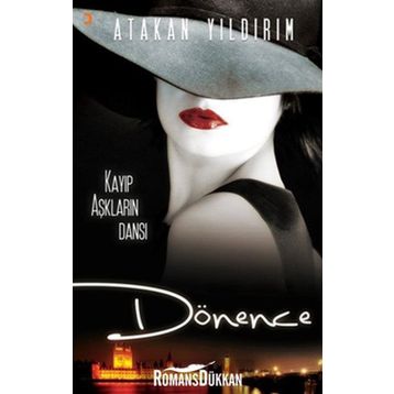 Dönence Kayıp Aşıkların Dansı - Atakan Yıldırım