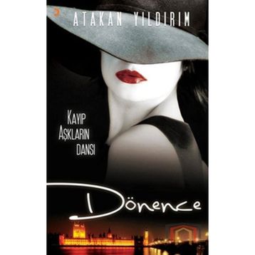 Dönence Kayıp Aşıkların Dansı - Atakan Yıldırım