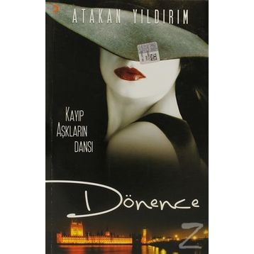 Dönence Kayıp Aşıkların Dansı - Atakan Yıldırım