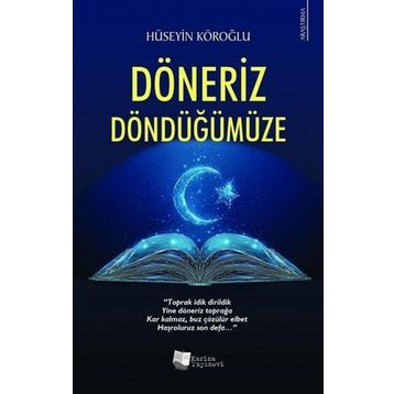 Döneriz Döndüğümüze - Hüseyin Köroğlu