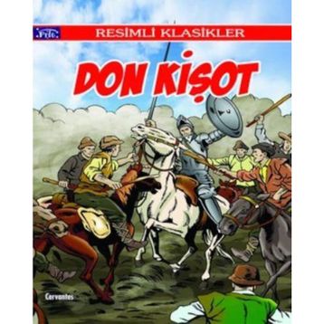 DONKİŞOT - MIGUEL DE CERVANTES SAAVEDRA