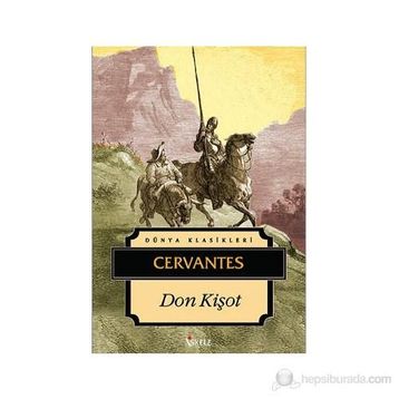DONKİŞOT - MIGUEL DE CERVANTES