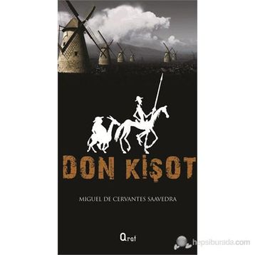 DONKİŞOT - MIGUEL DE CERVANTES