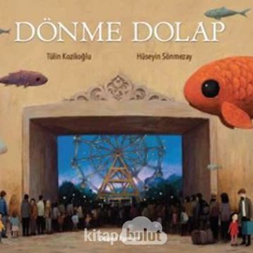 Dönme Dolap - Tülin Kozikoğlu