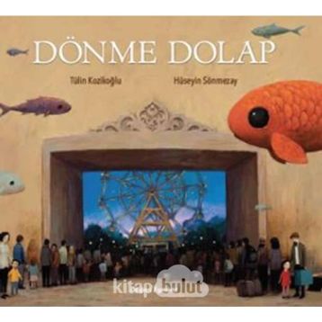 Dönme Dolap - Tülin Kozikoğlu