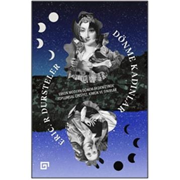 Dönme Kadınlar - Eric R. Dursteler