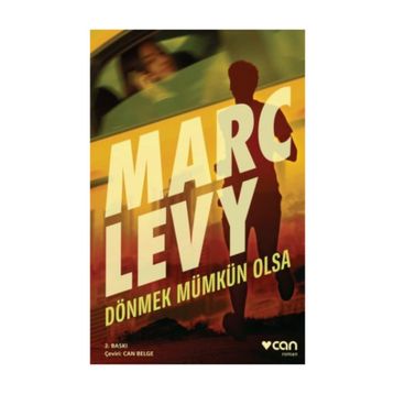 Dönmek Mümkün Olsa - Marc Levy