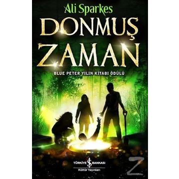 Donmuş Zaman - Ali Sparkes