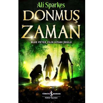 Donmuş Zaman - Ali Sparkes