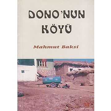 DONO'NUN KÖYÜ - MAHMUT BAKSI