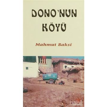 DONO'NUN KÖYÜ - MAHMUT BAKSI