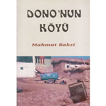 DONO'NUN KÖYÜ - MAHMUT BAKSI