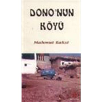 DONO'NUN KÖYÜ - MAHMUT BAKSI