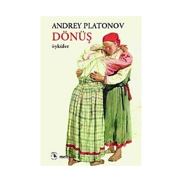 DÖNÜŞ - ANDREY PLATONOV