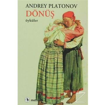 DÖNÜŞ - ANDREY PLATONOV