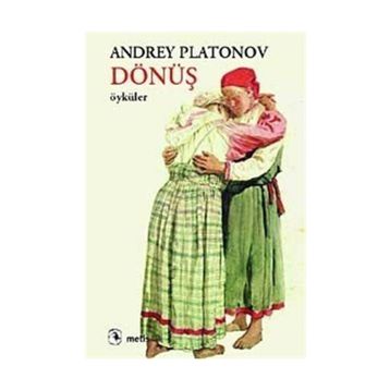 DÖNÜŞ - ANDREY PLATONOV