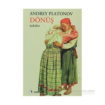 DÖNÜŞ - ANDREY PLATONOV