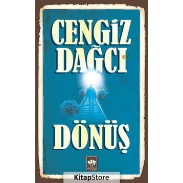 Dönüş - Cengiz Dağcı