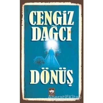 Dönüş - Cengiz Dağcı