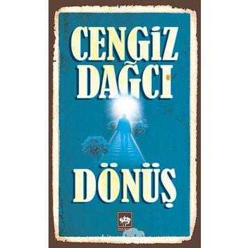 Dönüş - Cengiz Dağcı