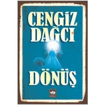Dönüş - Cengiz Dağcı