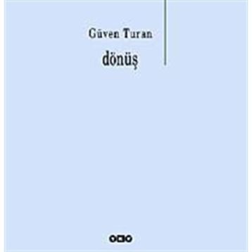 DÖNÜŞ - GÜVEN TURAN