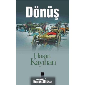 Dönüş - Hasan Kayıhan