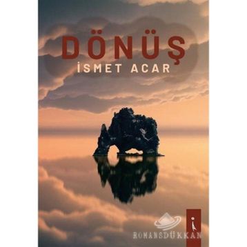 Dönüş- İsmet Acar