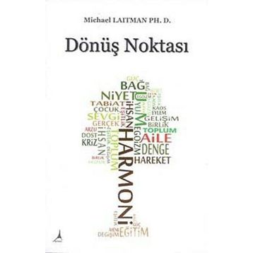 DÖNÜŞ NOKTASI - MICHAEL LAITMAN