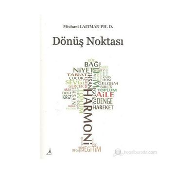 DÖNÜŞ NOKTASI - MICHAEL LAITMAN