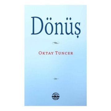 Dönüş - Oktay Tuncer