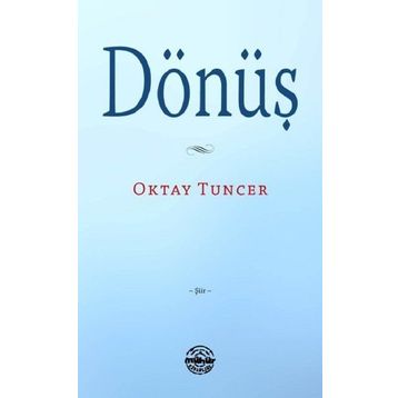 Dönüş - Oktay Tuncer