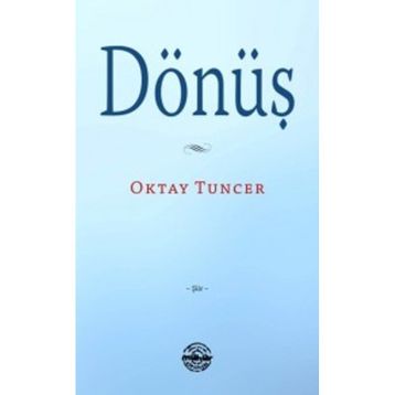 Dönüş - Oktay Tuncer