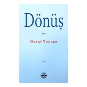 Dönüş - Oktay Tuncer
