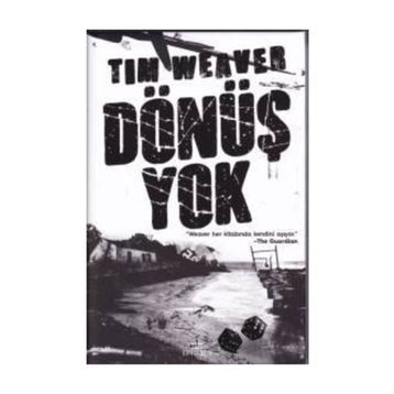 Dönüş Yok Ciltli - Tim Weaver