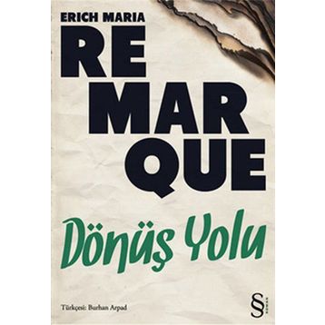 DÖNÜŞ YOLU - ERICH MARIA REMARQUE