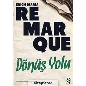DÖNÜŞ YOLU - ERICH MARIA REMARQUE