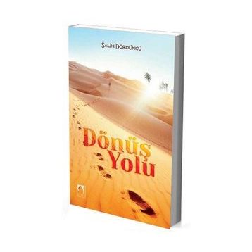 Dönüş Yolu - Salih Dördüncü