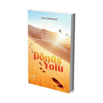 Dönüş Yolu - Salih Dördüncü