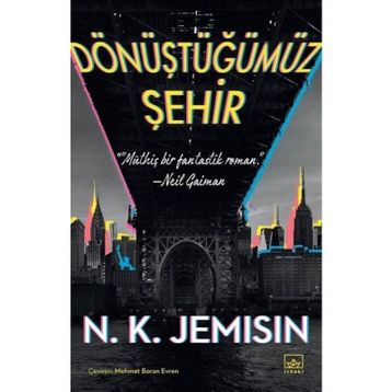 Dönüştüğümüz Şehir İthaki Yayınları