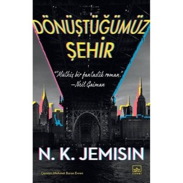 Dönüştüğümüz Şehir İthaki Yayınları