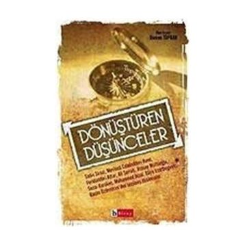 DÖNÜŞTÜREN DÜŞÜNCELER - OSMAN TOPRAK